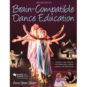 Human Kinetics Publishers Brain-Compatible Dance Education Human Kinetics Publishers Brain-Compatible Dance Education
