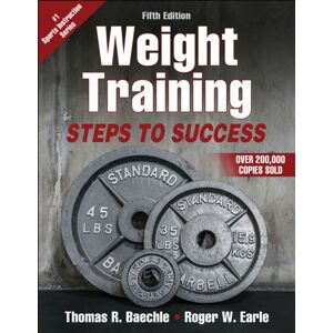 Human Kinetics Publishers Weight Training : Steps To Success Human Kinetics Publishers Weight Training : Steps To Success