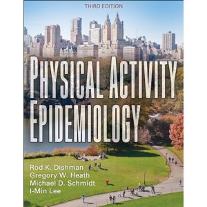 Human Kinetics Publishers Physical Activity Epidemiology Human Kinetics Publishers Physical Activity Epidemiology