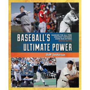Rowman & Littlefield Baseball'S Ultimate Power : Ranking The All-Time Greatest Distance Home Run Hitters Rowman & Littlefield Baseball'S Ultimate Power : Ranking The All-Time Greatest Distance Home Run Hitters
