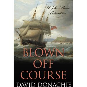 Globe Pequot Press Blown Off Course : A John Pearce Adventure Globe Pequot Press Blown Off Course : A John Pearce Adventure