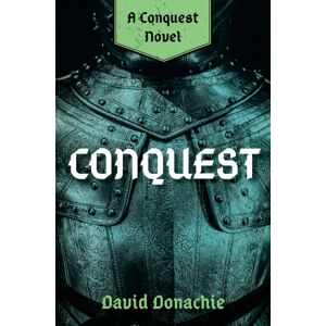 Globe Pequot Press Conquest : A Conquest Novel Globe Pequot Press Conquest : A Conquest Novel