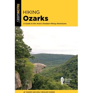Rowman & Littlefield Hiking Ozarks Rowman & Littlefield Hiking Ozarks