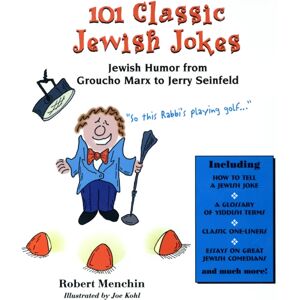 Rowman & Littlefield 101 Classic Jewish Jokes : Jewish Humor From Groucho Marx To Jerry Seinfeld Rowman & Littlefield 101 Classic Jewish Jokes : Jewish Humor From Groucho Marx To Jerry Seinfeld