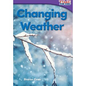 Teacher Created Materials Changing Weather Teacher Created Materials Changing Weather