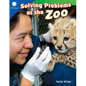 Teacher Created Materials, Inc Solving Problems At The Zoo Teacher Created Materials, Inc Solving Problems At The Zoo