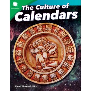 Teacher Created Materials, Inc The Culture Of Calendars Teacher Created Materials, Inc The Culture Of Calendars