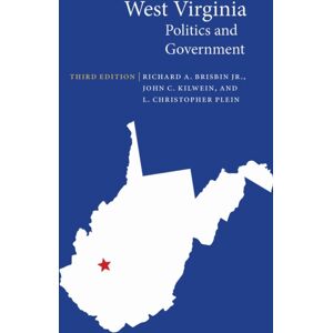 University of Nebraska Press West Virginia Politics And Government University of Nebraska Press West Virginia Politics And Government