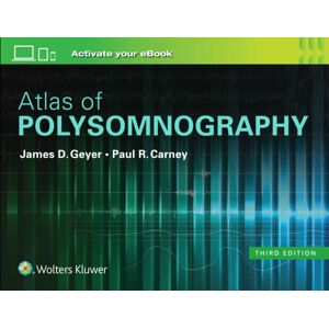 Lippincott Williams and Wilkins Atlas Of Polysomnography Lippincott Williams and Wilkins Atlas Of Polysomnography