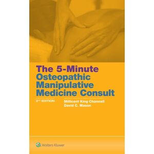 Lippincott Williams and Wilkins 5 Minute Osteopathic Manipulative Medicine Consult Lippincott Williams and Wilkins 5 Minute Osteopathic Manipulative Medicine Consult