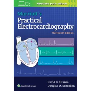 Lippincott Williams and Wilkins Marriott'S Practical Electrocardiography Lippincott Williams and Wilkins Marriott'S Practical Electrocardiography