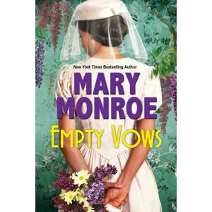 Kensington Publishing Empty Vows : A Riveting Depression Era Historical Novel Kensington Publishing Empty Vows : A Riveting Depression Era Historical Novel