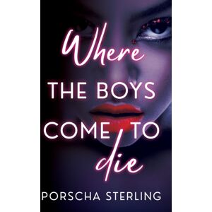 Kensington Publishing Where The Boys Come To Die Kensington Publishing Where The Boys Come To Die