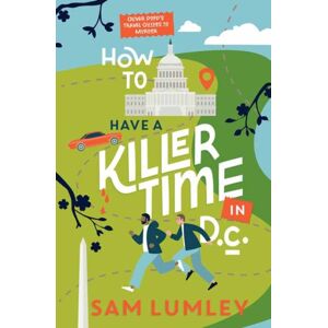 Kensington Publishing How To Have A Killer Time In Dc Kensington Publishing How To Have A Killer Time In Dc