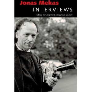 University Press of Mississippi Jonas Mekas : Interviews University Press of Mississippi Jonas Mekas : Interviews