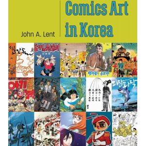University Press of Mississippi Comics Art In Korea University Press of Mississippi Comics Art In Korea