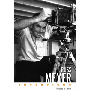 University Press of Mississippi Russ Meyer : Interviews University Press of Mississippi Russ Meyer : Interviews