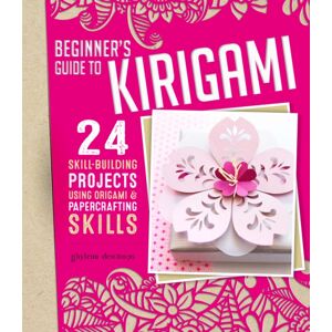 Fox Chapel Publishing Origami + Papercrafting = Kirigami : 24 Skill-Building Projects For The Absolute Beginner Fox Chapel Publishing Origami + Papercrafting = Kirigami : 24 Skill-Building Projects For The Absolute Beginner