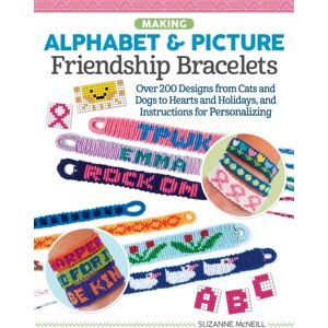 Design Originals Making Alphabet & Picture Friendship Bracelets : Over 200 Designs From Cats And Dogs To Hearts And Holidays, And Instructions For Personalizing Design Originals Making Alphabet & Picture Friendship Bracelets : Over 200 Designs From Cats And Dogs To Hearts And Holidays, And Instructions For Personalizing