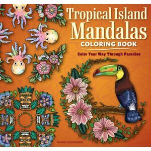 Design Originals Tropical Island Mandalas Coloring Book : Color Your Way Through Paradise Design Originals Tropical Island Mandalas Coloring Book : Color Your Way Through Paradise