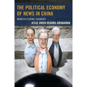Bloomsbury Publishing Plc The Political Economy Of s In China : Manufacturing Harmony Bloomsbury Publishing Plc The Political Economy Of s In China : Manufacturing Harmony