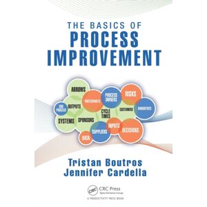 Taylor & Francis Inc The Basics Of Process Improvement Taylor & Francis Inc The Basics Of Process Improvement