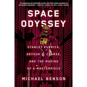 Simon & Schuster Space Odyssey : Stanley Kubrick, Arthur C. Clarke, And The Making Of A Masterpiece Simon & Schuster Space Odyssey : Stanley Kubrick, Arthur C. Clarke, And The Making Of A Masterpiece