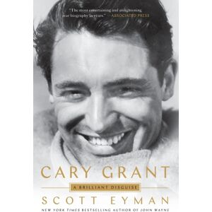 Simon & Schuster Cary Grant : A Brilliant Disguise Simon & Schuster Cary Grant : A Brilliant Disguise