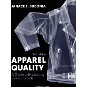 Bloomsbury Publishing PLC Apparel Quality : A Guide To Evaluating Sewn Products - Bundle Book + Studio Access Card Bloomsbury Publishing PLC Apparel Quality : A Guide To Evaluating Sewn Products - Bundle Book + Studio Access Card