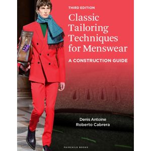 Bloomsbury Publishing PLC Classic Tailoring Techniques For Menswear : A Construction Guide - Bundle Book + Studio Access Card Bloomsbury Publishing PLC Classic Tailoring Techniques For Menswear : A Construction Guide - Bundle Book + Studio Access Card