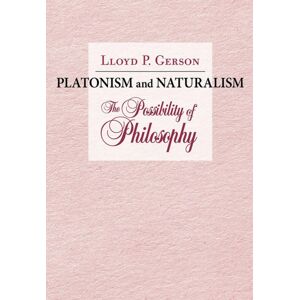 Cornell University Press Platonism And Naturalism : The Possibility Of Philosophy Cornell University Press Platonism And Naturalism : The Possibility Of Philosophy