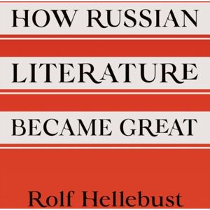 Cornell University Press How Russian Literature Became Great Cornell University Press How Russian Literature Became Great