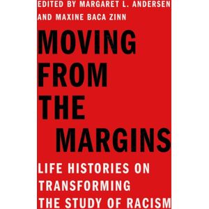Stanford University Press Moving From The Margins : Life Histories On Transforming The Study Of Racism Stanford University Press Moving From The Margins : Life Histories On Transforming The Study Of Racism