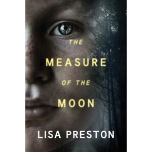 Amazon Publishing The Measure Of The Moon Amazon Publishing The Measure Of The Moon
