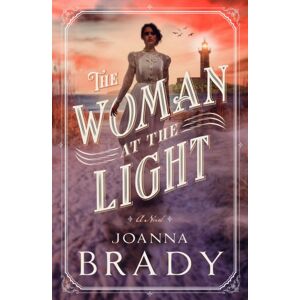 Open Road Media The Woman At The Light : A Novel Open Road Media The Woman At The Light : A Novel