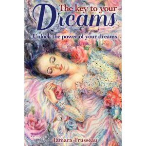 Fox Chapel Publishing The Key To Your Dreams : Unlock The Power Of Your Dreams Fox Chapel Publishing The Key To Your Dreams : Unlock The Power Of Your Dreams