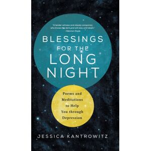 Augsburg Fortress Publishers Blessings For The Long Night : Poems And Meditations To Help You Through Depression Augsburg Fortress Publishers Blessings For The Long Night : Poems And Meditations To Help You Through Depression