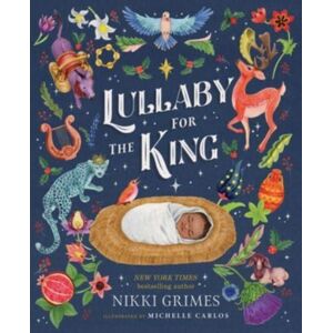 Augsburg Fortress Publishers Lullaby For The King Augsburg Fortress Publishers Lullaby For The King