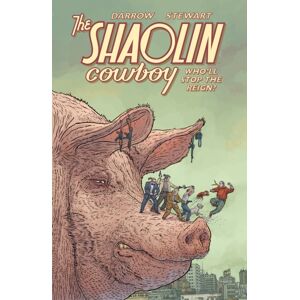 Dark Horse Comics,U.S. Shaolin Cowboy: Who'Ll Stop The Reign? Dark Horse Comics,U.S. Shaolin Cowboy: Who'Ll Stop The Reign?