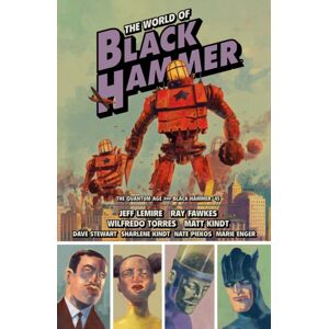 Dark Horse Comics,U.S. The World Of Black Hammer Omnibus Volume 2 Dark Horse Comics,U.S. The World Of Black Hammer Omnibus Volume 2