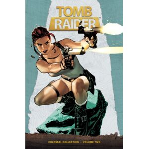 Dark Horse Comics,U.S. Tomb Raider Colossal Collection Volume 2 Dark Horse Comics,U.S. Tomb Raider Colossal Collection Volume 2