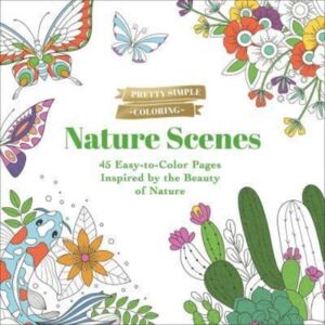 Adams Media Corporation Pretty Simple Coloring: Nature Scenes : 45 Easy-To-Color Pages Inspired By The Beauty Of Nature Adams Media Corporation Pretty Simple Coloring: Nature Scenes : 45 Easy-To-Color Pages Inspired By The Beauty Of Nature