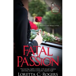 Wild Rose Press Fatal Passion Wild Rose Press Fatal Passion
