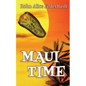 Wild Rose Press Maui Time Wild Rose Press Maui Time