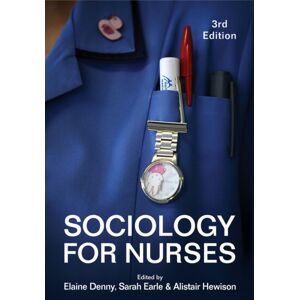 John Wiley and Sons Ltd Sociology For Nurses John Wiley and Sons Ltd Sociology For Nurses