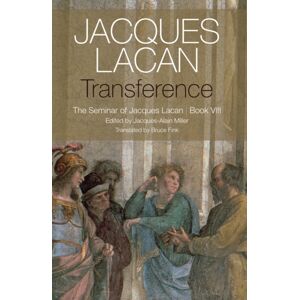 John Wiley and Sons Ltd Transference : The Seminar Of Jacques Lacan, Book Viii John Wiley and Sons Ltd Transference : The Seminar Of Jacques Lacan, Book Viii