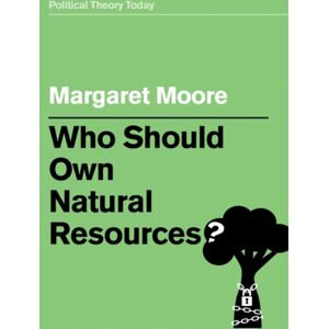 John Wiley and Sons Ltd Who Should Own Natural Resources? John Wiley and Sons Ltd Who Should Own Natural Resources?