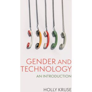 John Wiley and Sons Ltd Gender And Technology : An Introduction John Wiley and Sons Ltd Gender And Technology : An Introduction