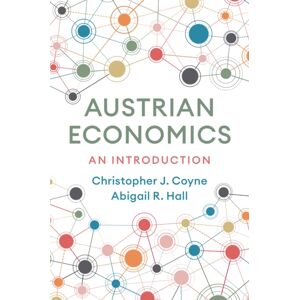 John Wiley and Sons Ltd Austrian Economics : A Introduction John Wiley and Sons Ltd Austrian Economics : A Introduction
