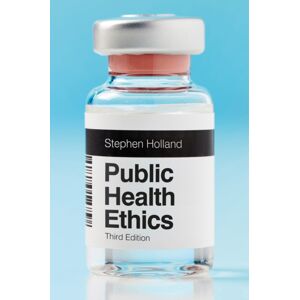 John Wiley and Sons Ltd Public Health Ethics John Wiley and Sons Ltd Public Health Ethics
